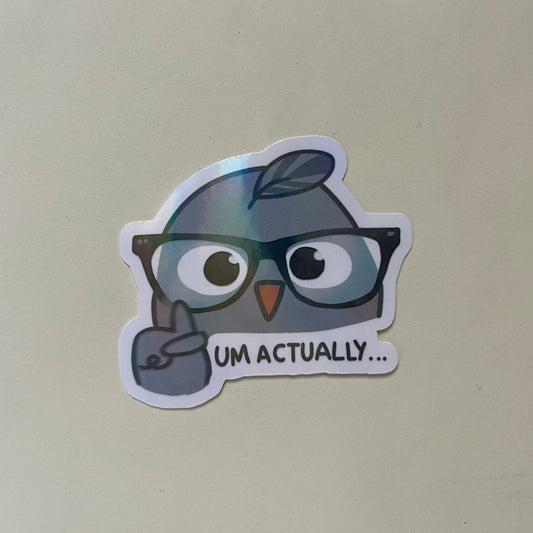 Um actually sticker